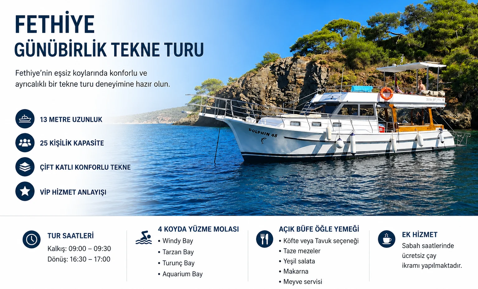 Fethiye Günübirlik Tekne Turu (25 Kişilik Özel Tekne)
