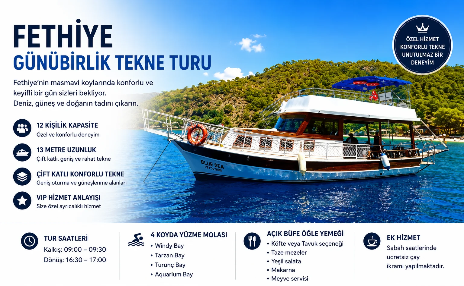 Fethiye Günübirlik Tekne Gezisi (12 Kişilik VİP Tekne)